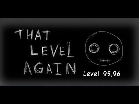 That Level Again | Level 95 | Level 96| Gameplay смотреть онлайн