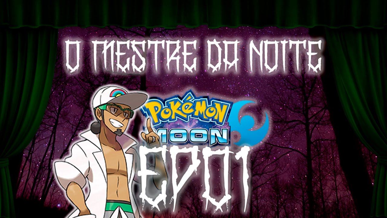EP01 Pokémon Moon - Mahoe | O Mestre da Noite смотреть онлайн