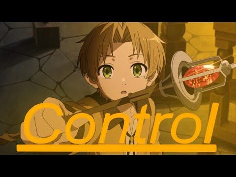 Mushoku Tensei [ AMV] - Control смотреть онлайн