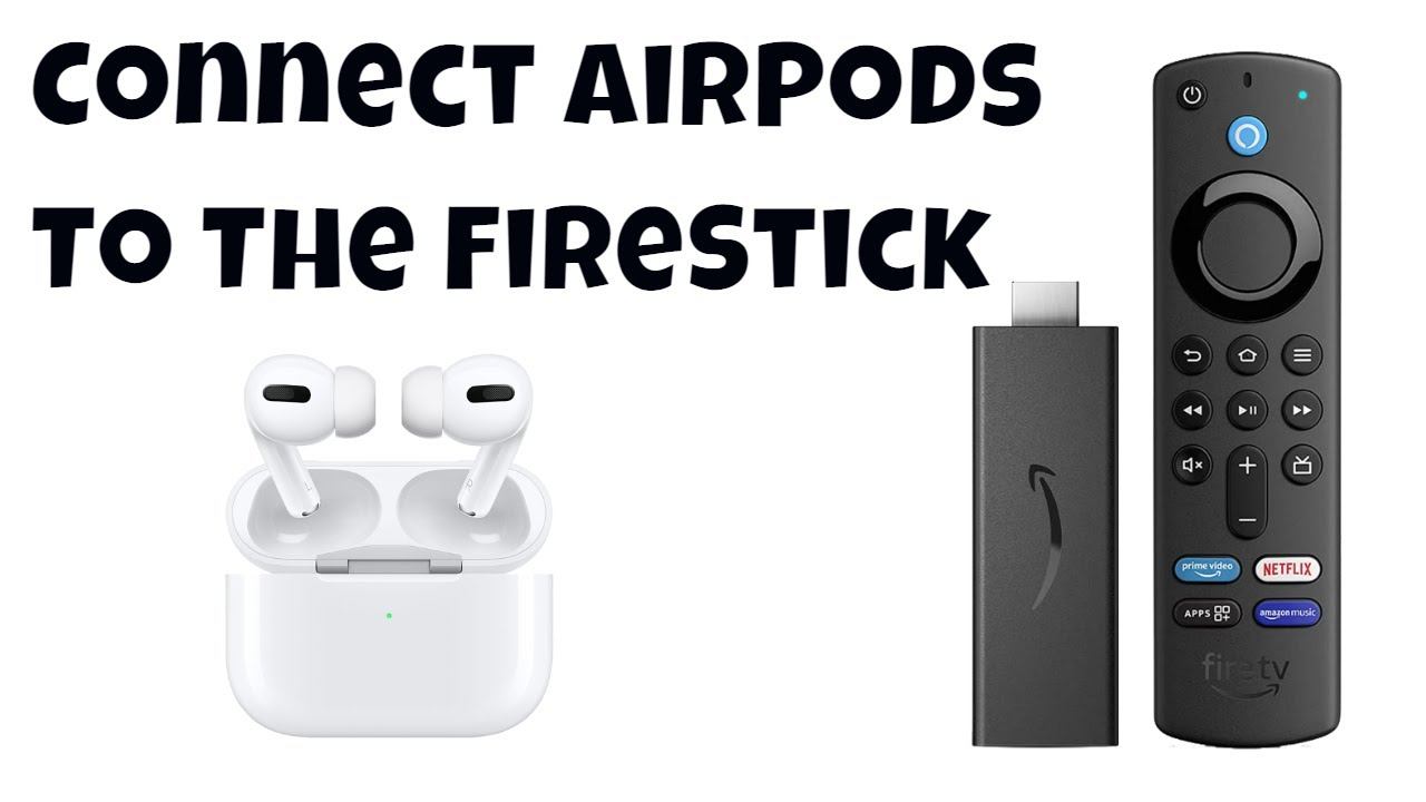 Connect Your AirPods Or Any Bluetooth Headphone To The Fire TV Stick