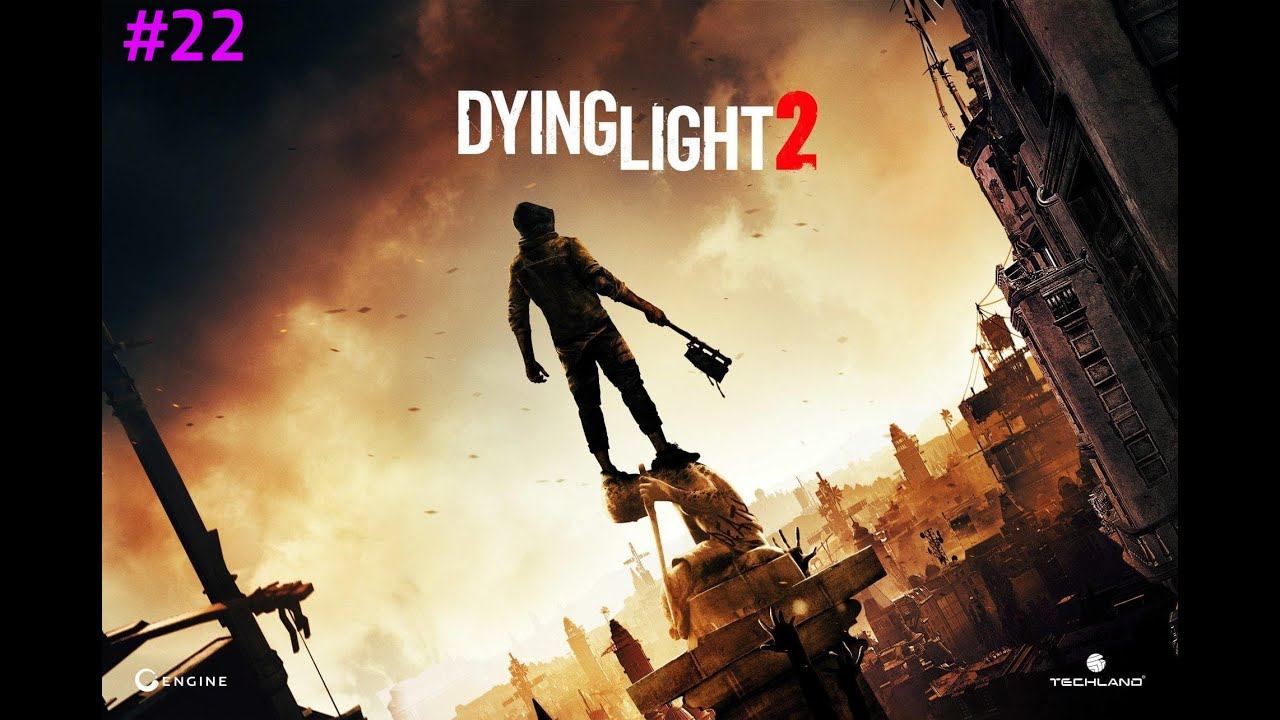 [PS5] Dying Light 2 : Stay Human - Épisode 22 смотреть онлайн