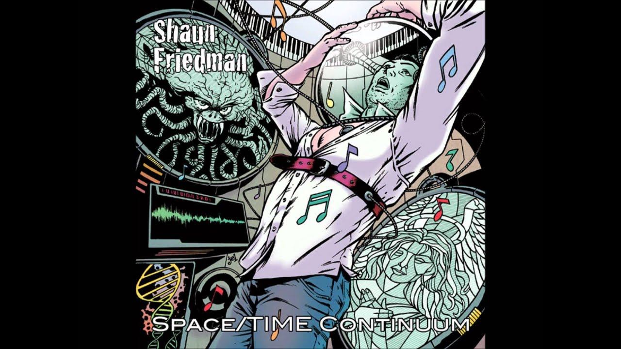 Shaun Friedman: Levitate [Space/Time Continuum] смотреть онлайн