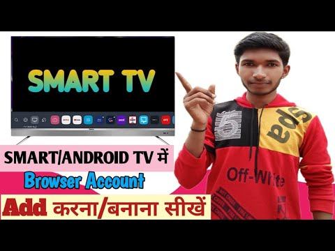 Smart Led Tv Mai Browser Account Kaise Banaye ya Add Karen. Led Tv mai Youtube account banana Sikhe смотреть онлайн