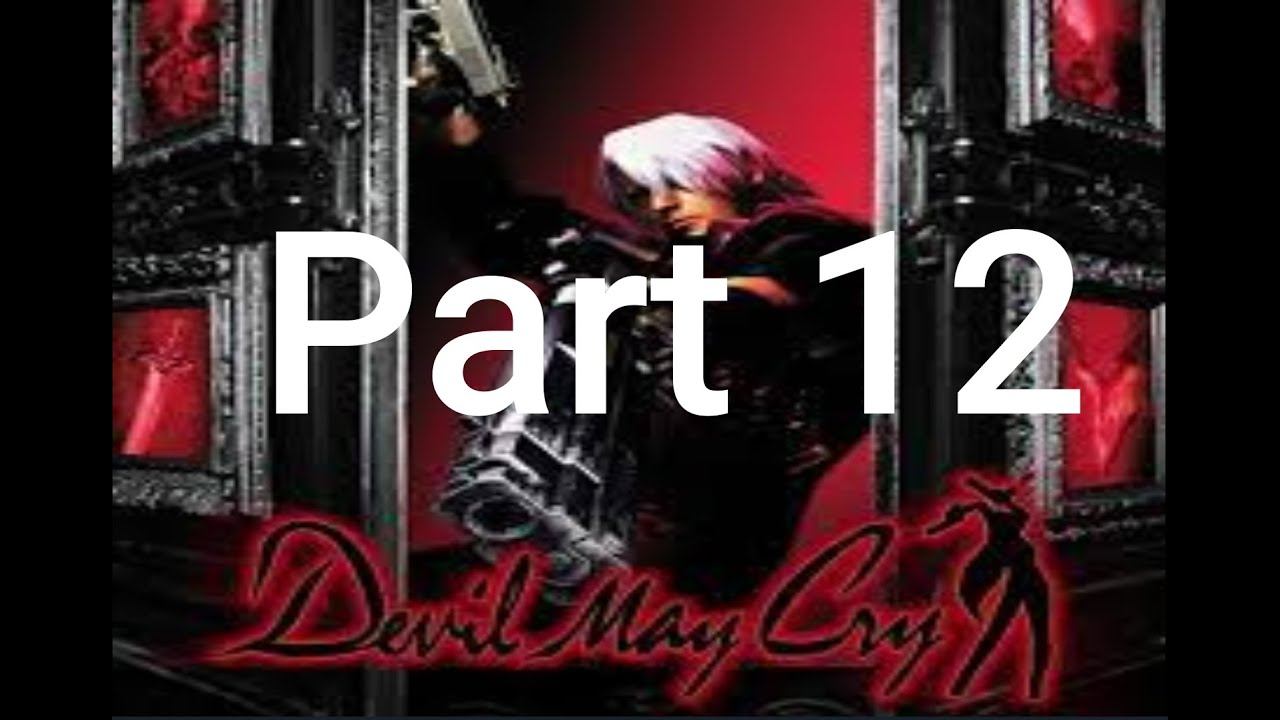 Devil May Cry 1 Part 12/ Missions 20-21 (Final Nightmare Battle) смотреть онлайн