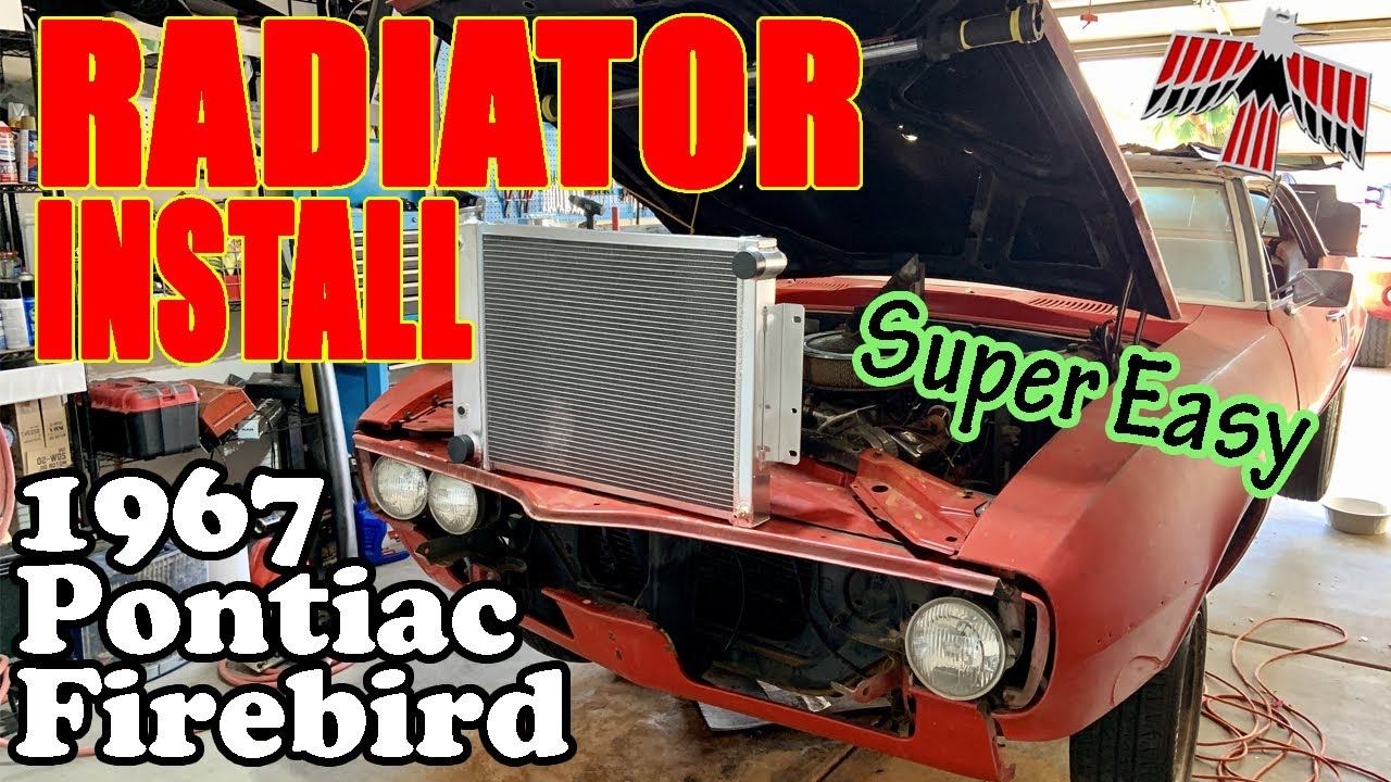 Replacing the RADIATOR in 1967 1968 1969 Pontiac Firebird or Chevy Camaro DIY PART 15 смотреть онлайн