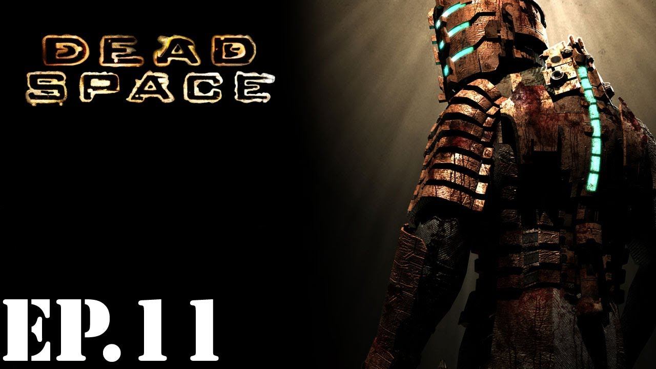 Dead Space - Part 11: The Centrifuge - Walkthrough / Let's Play смотреть онлайн