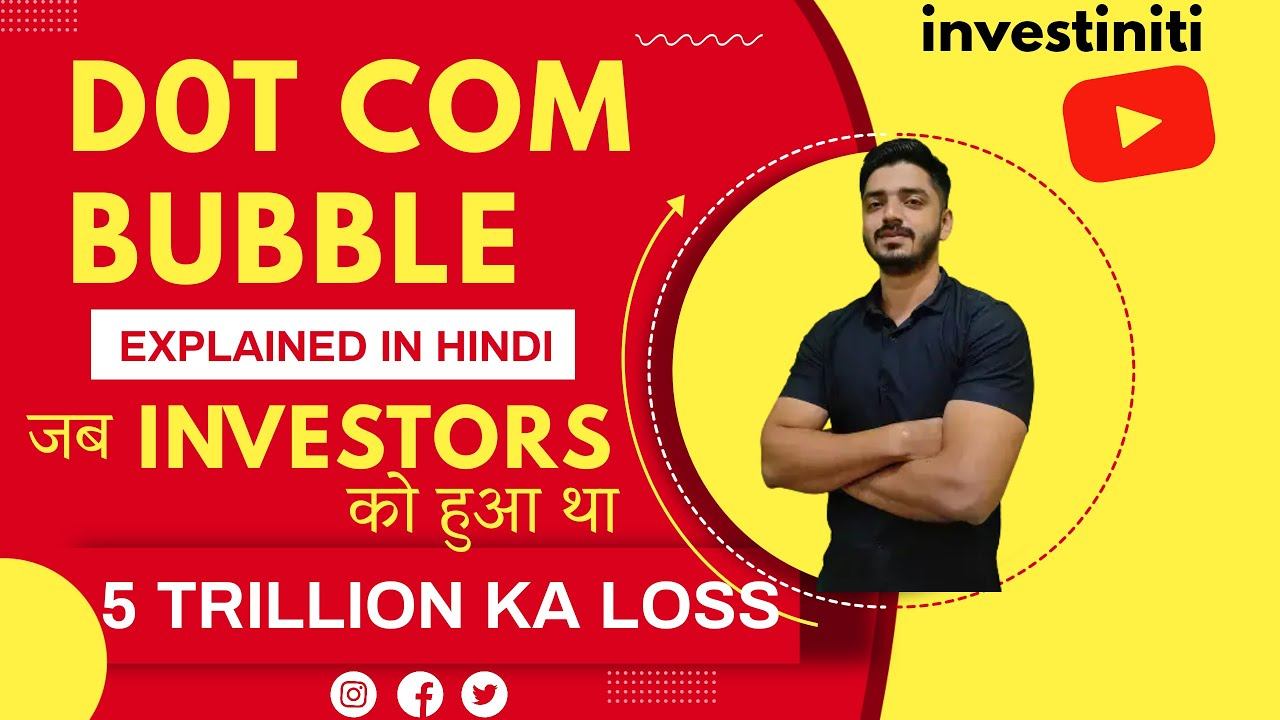 Dot com BUBBLE explained in Hindi | stock market crash | जब investors को हुआ था 5 TRILLION का LOSS смотреть онлайн