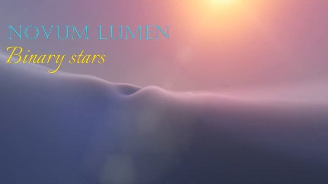 NOVUM LUMEN: Binary stars смотреть онлайн