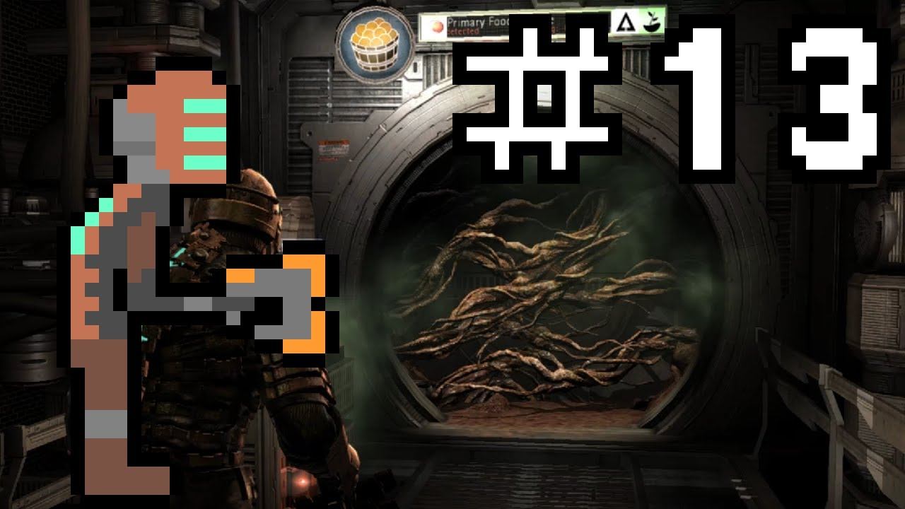 Let's Play Dead Space Part 13: The Wall of Flesh смотреть онлайн
