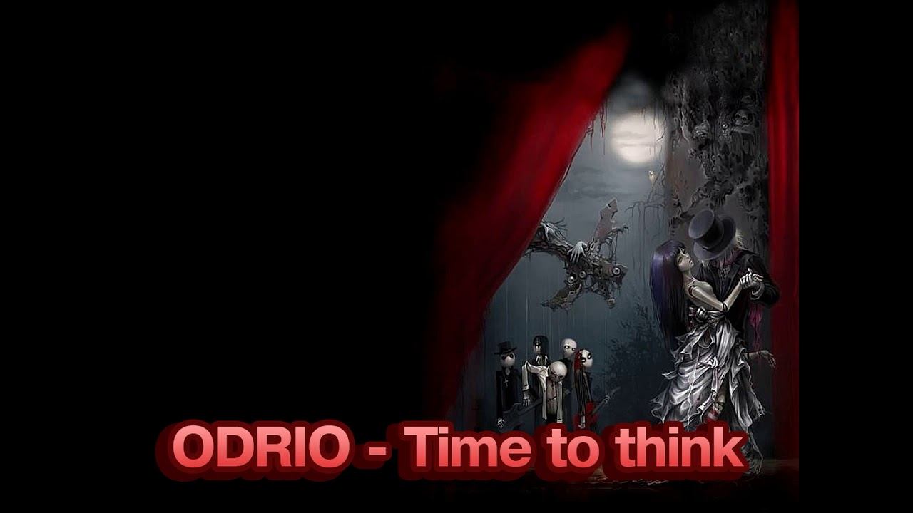ODRIO - Time to think смотреть онлайн