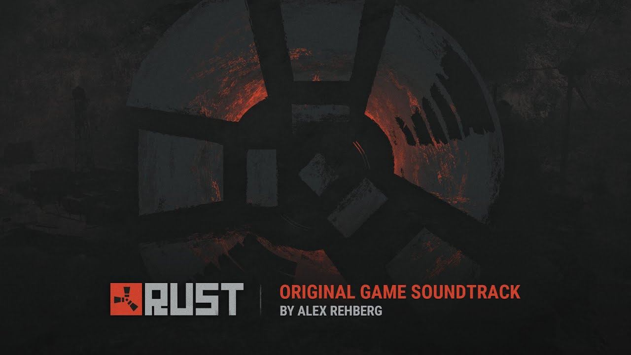 Rust (Original Game Soundtrack) by Alex Rehberg, Facepunch Studios смотреть онлайн