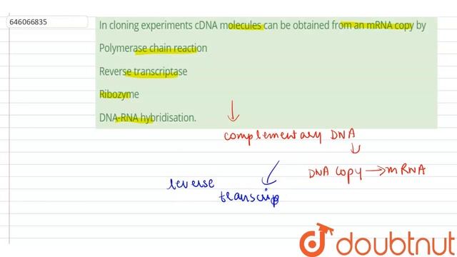 In cloning experiments cDNA molecules can be obtained from an mRNA copy by | 12 | PRINCIPLES AND... смотреть онлайн