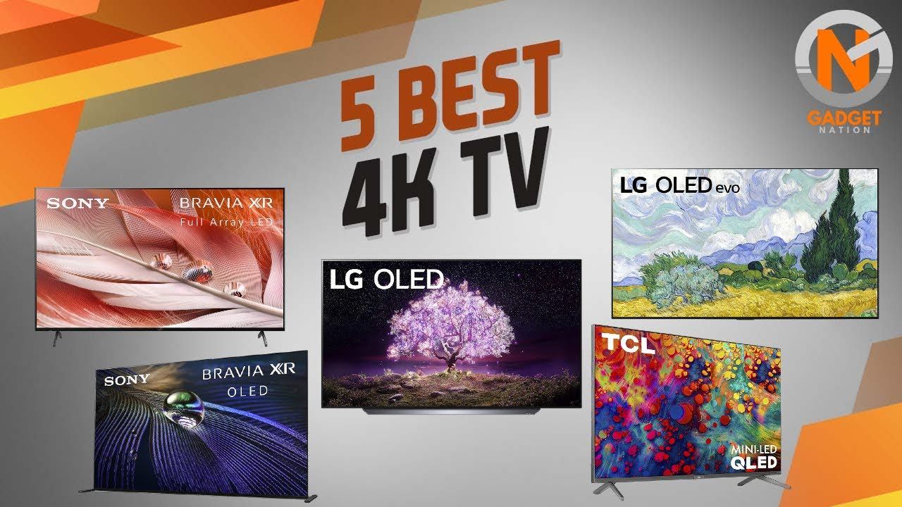 5 Best 4K TV 2021