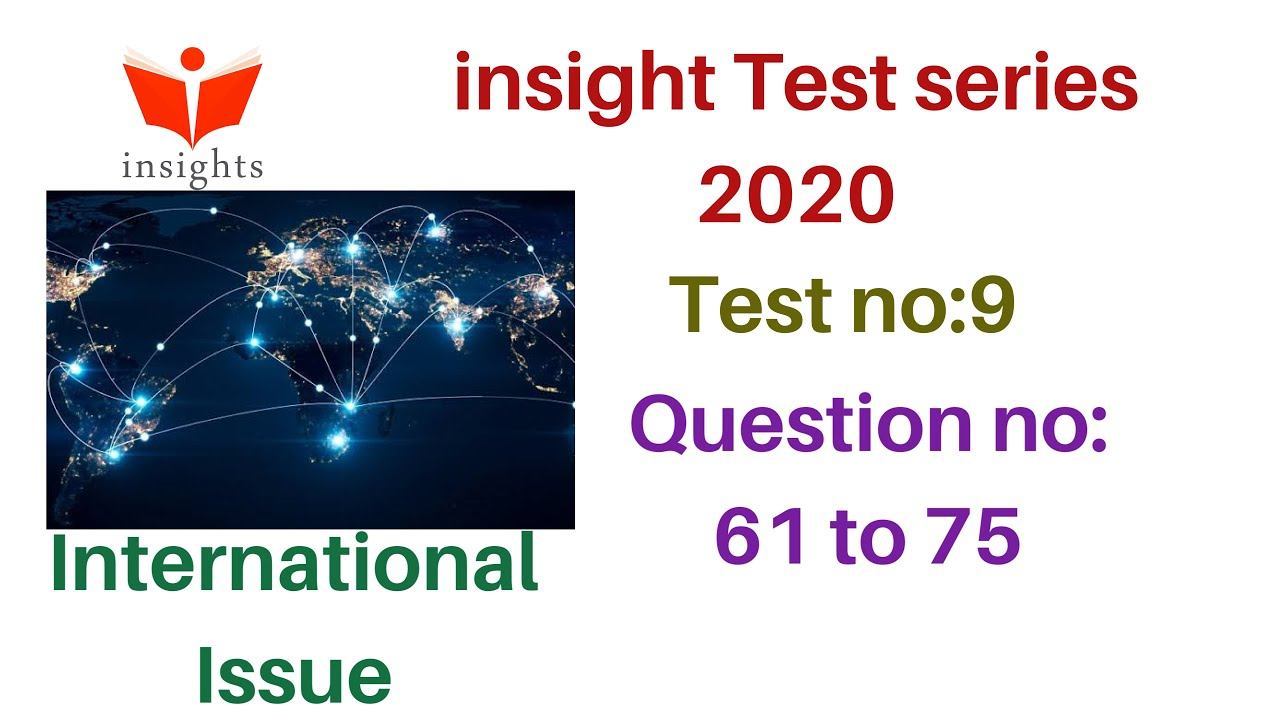 Insight Test Series 2020:Test no:9 (Question no:61 to 75) смотреть онлайн