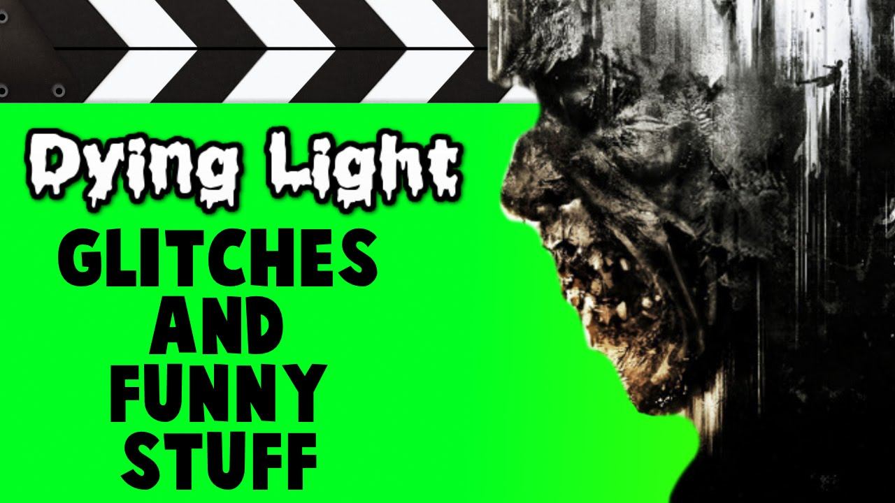 Dying Light - Glitches & Funny Stuff (Ep.2) смотреть онлайн