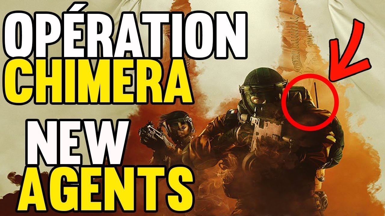 OPÉRATION CHIMERA : INFOS SUR LES AGENTS ! - Rainbow Six Siege смотреть онлайн