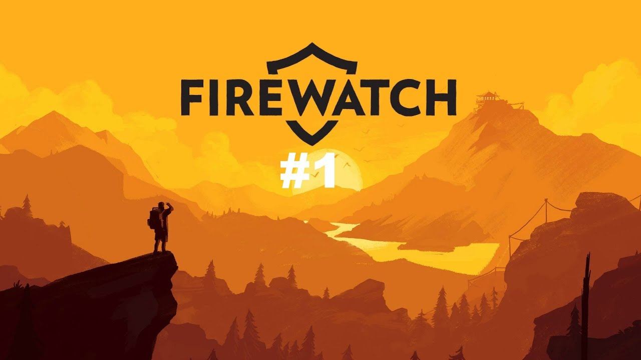 Firewatch Епизод 1 - Красива игра! смотреть онлайн