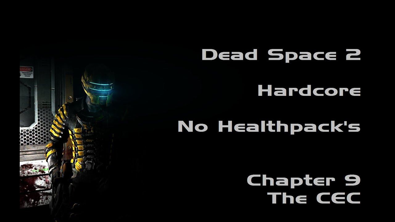 Dead Space 2 Gameplay - Hardcore - No Healthpacks - Chapter 09 The CEC смотреть онлайн