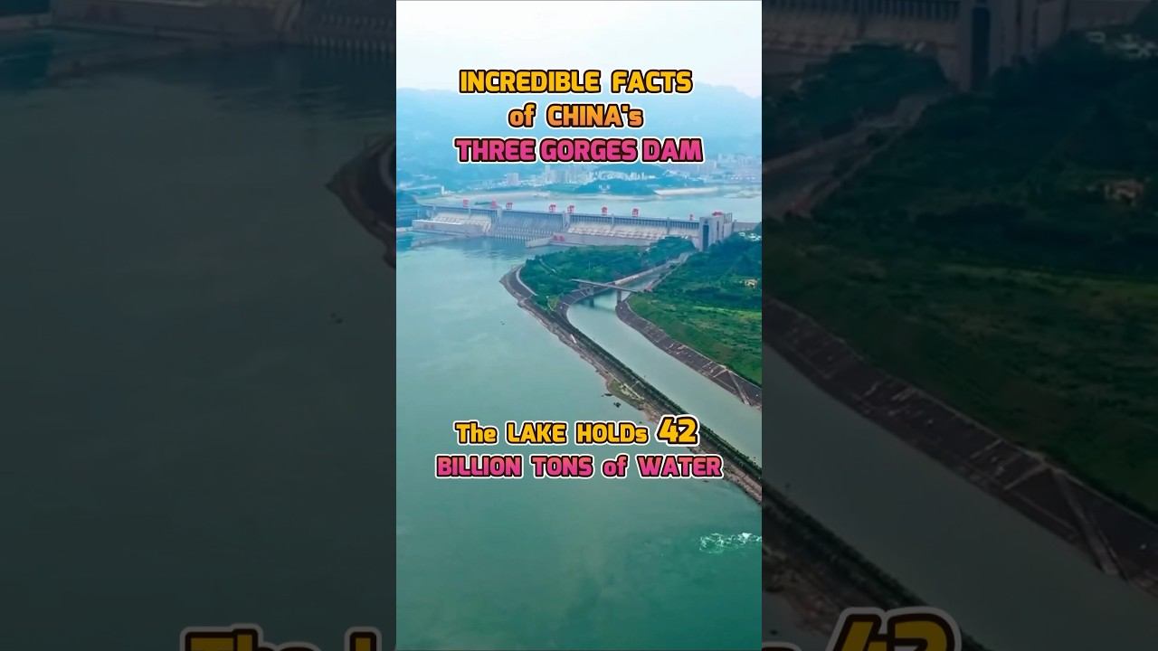 🌊 Discover The Incredible Facts Of China's Three Gorges Dam! 🇨🇳