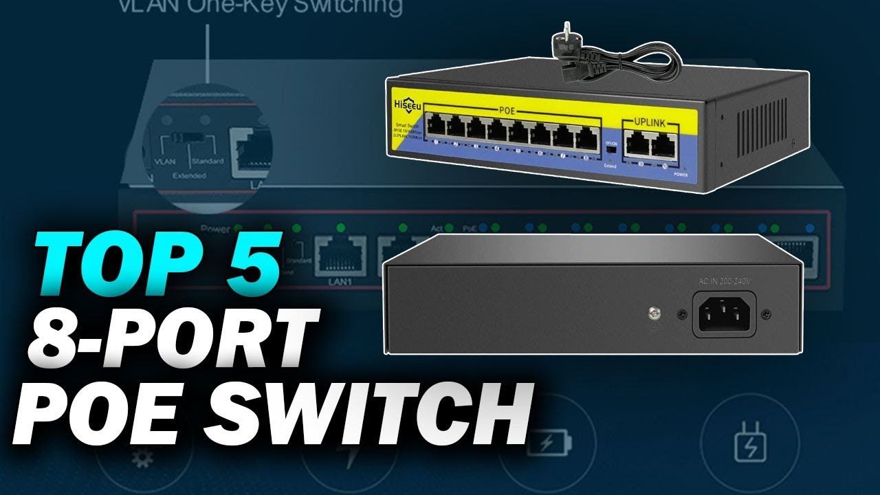 Best 8 Port Poe Switch 2020