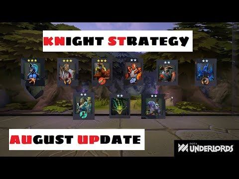 KNIGHT TO STRONG ON AUGUST UPDATE - DOTA UNDERLORDS смотреть онлайн