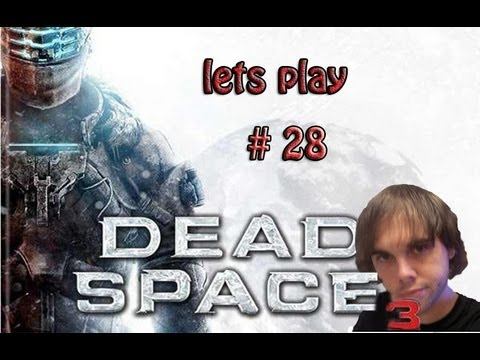 lets play dead space 3ep 28- Norton is an @55 смотреть онлайн