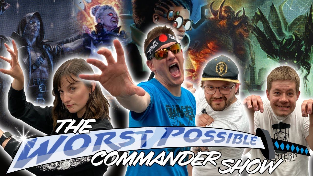 Wilhelt / Lucas & Dustin / Ruric Thar / Ishkanah | Worst Possible Commander Show #21 | MTG EDH