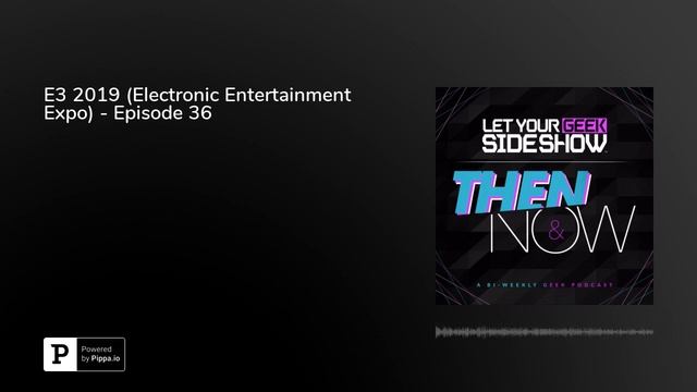 E3 2019 (Electronic Entertainment Expo) - Episode 36 смотреть онлайн