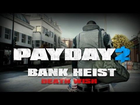 PAYDAY 2 : Bank Heist - Death Wish | without body bag [ Solo stealth ] смотреть онлайн
