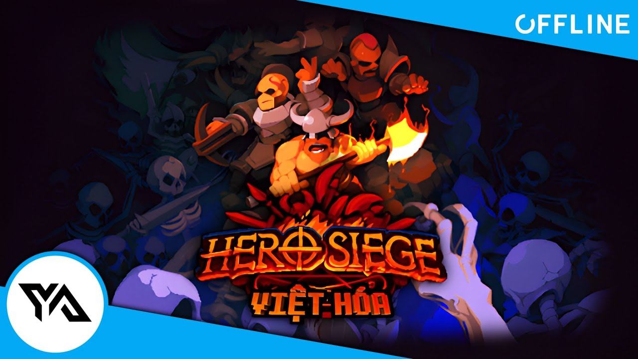 HERO SIEGE: POCKET EDITION VIỆT HÓA ANDROID | GAME VIỆT HÓA CHO ANDROID | YEUAPK REVIEW смотреть онлайн