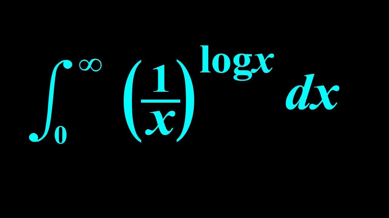 Integral (1/x)^lnx from 0 to infinity смотреть онлайн