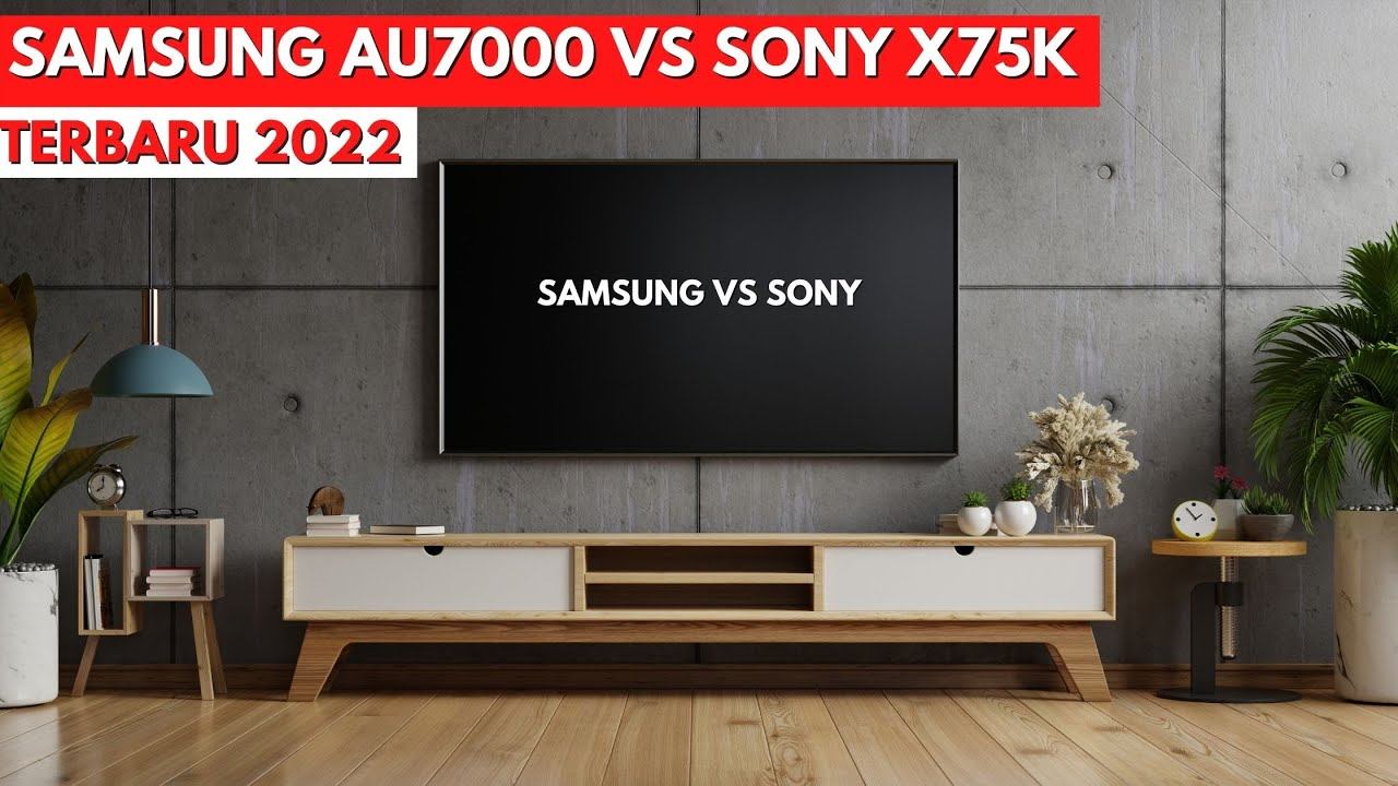 LEBIH BAGUS MANA SIH ?? SAMSUNG 65AU7000 VS SONY KD 65X75K