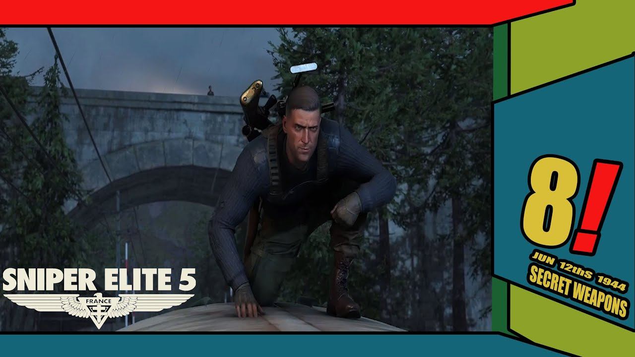 Sniper Elite 5 walkthrough campaign part 8.Jun 12th 1944 Secret weapons смотреть онлайн