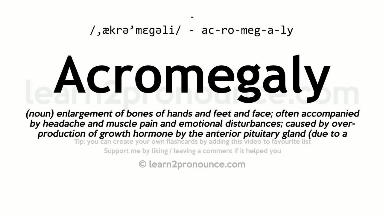 Pronunciation of Acromegaly | Definition of Acromegaly смотреть онлайн