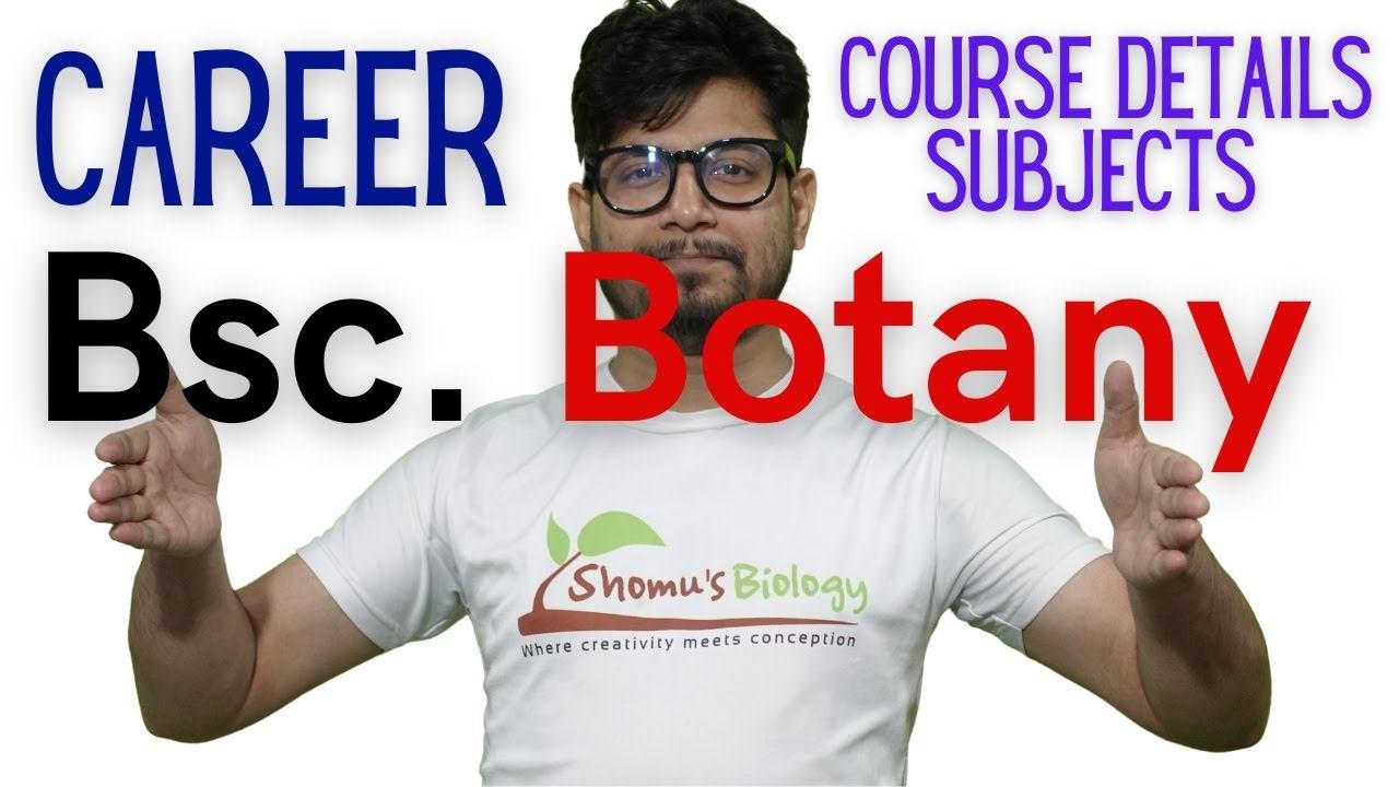 Bsc botany career | course details, subjects, jobs and salary смотреть онлайн