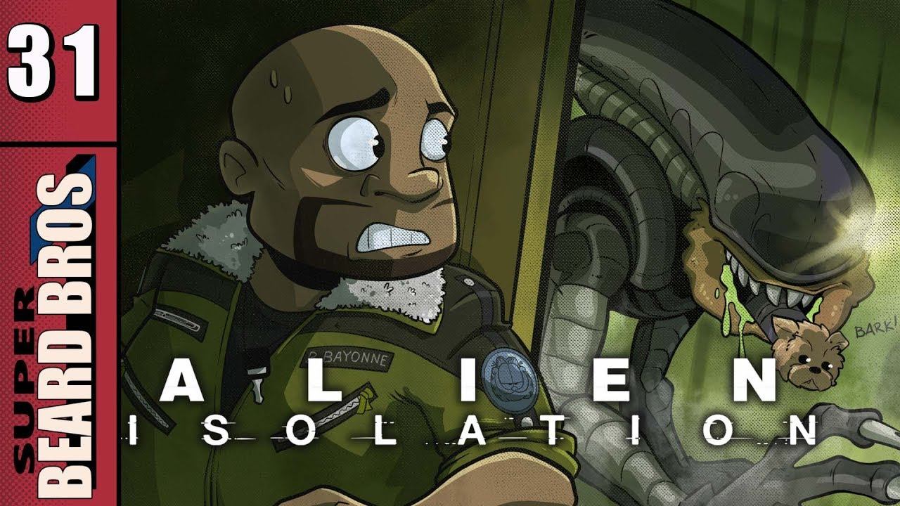 Alien Isolation | Let’s Play Ep. 31 | Super Beard Bros. смотреть онлайн