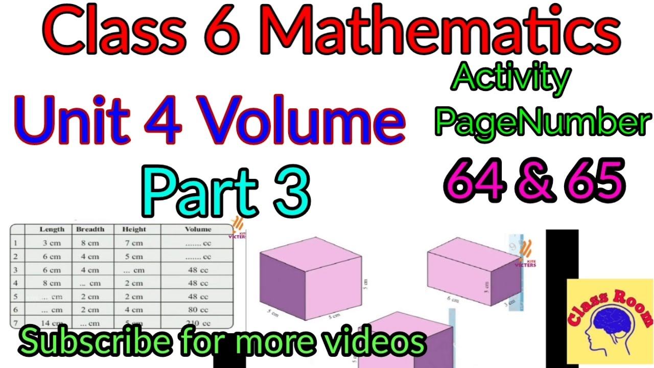 Class 6 Mathematics unit 4 Volume part 3 Activity Solving page Number 64 &65 #classroomsaranya смотреть онлайн
