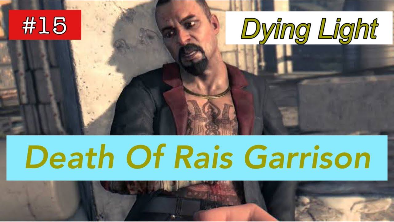 Death Of Rais Garrison - End - Dying Light - (Gameplay by Jackass Gamer) смотреть онлайн