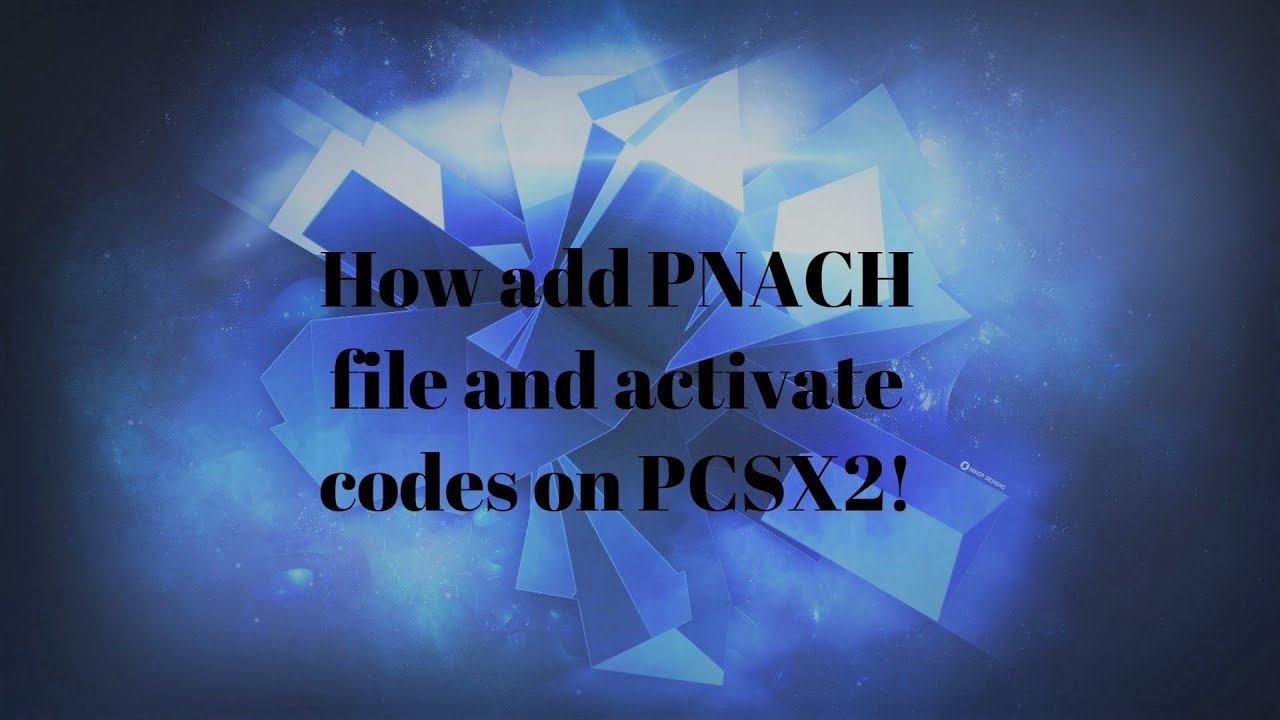 How add PNACH file and activate codes on PCSX2! Tutorial смотреть онлайн