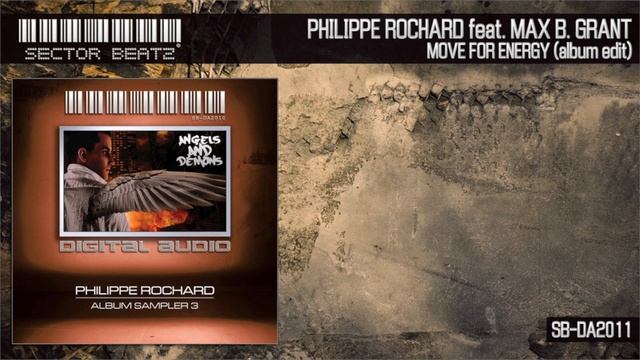 Philippe Rochard feat. Max B. Grant "move for energy" (Album Edit) SB-DA2010 смотреть онлайн