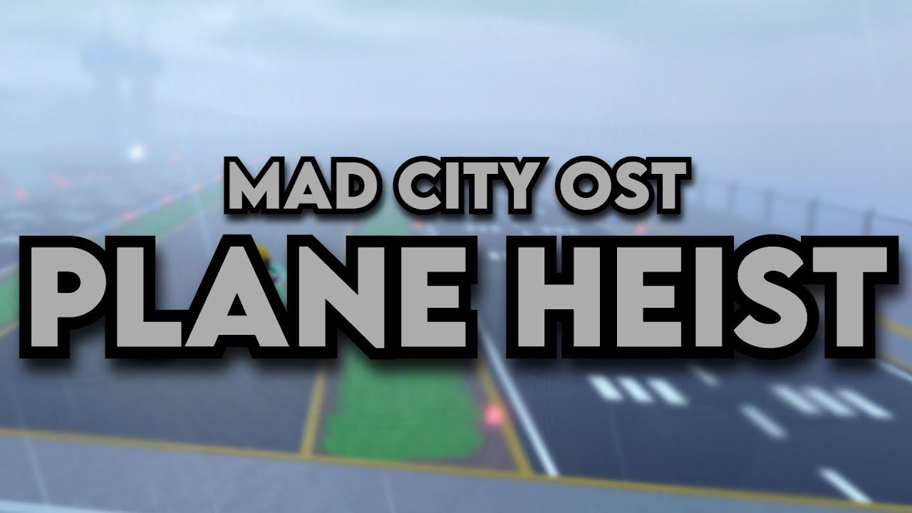 Cargo Plane Heist Theme | Mad City : Chapter 2 смотреть онлайн