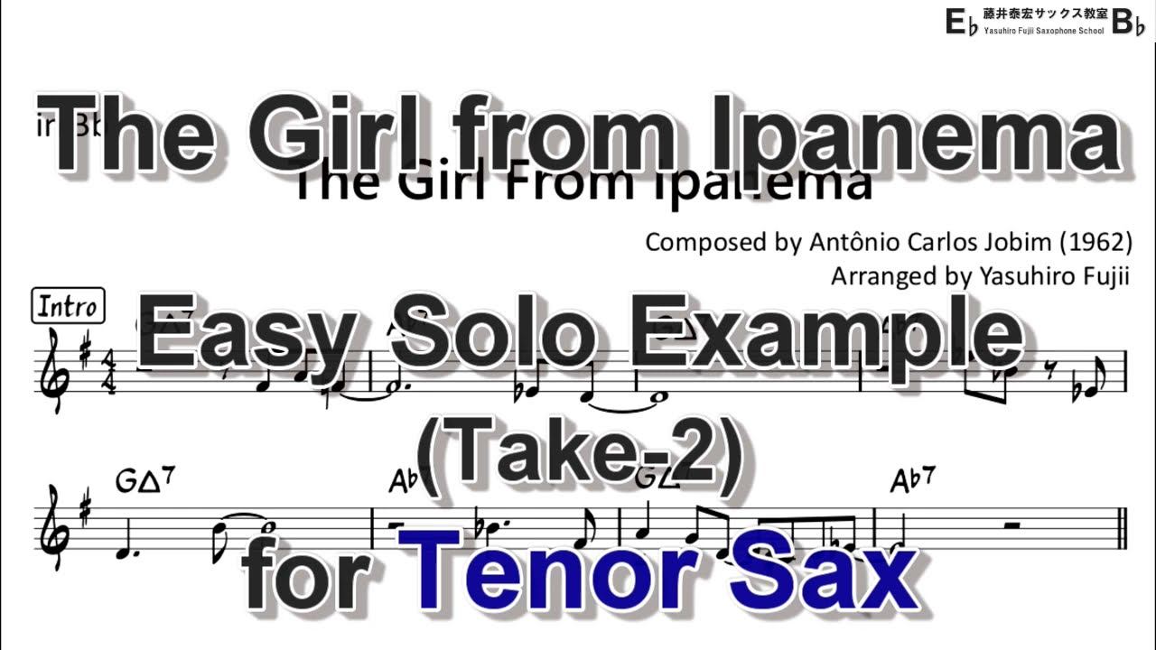 The Girl from Ipanema - Easy Solo Example for Tenor Sax (Take-2) смотреть онлайн