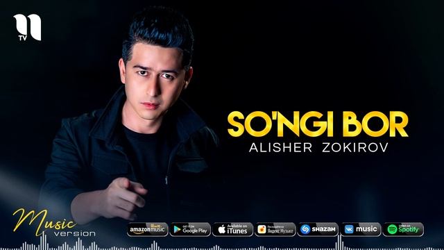 Alisher Zokirov - So'ngi bor (music version) смотреть онлайн