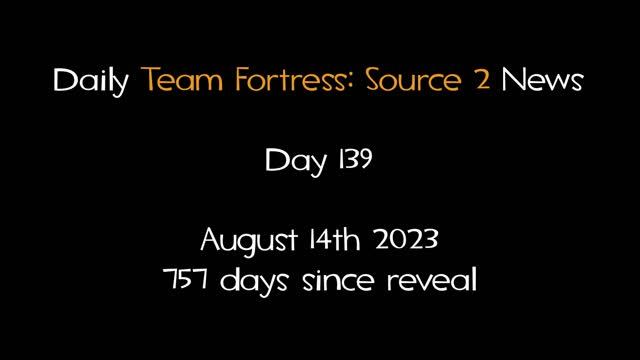 Daily Team Fortress: Source 2 News - Day 139 смотреть онлайн