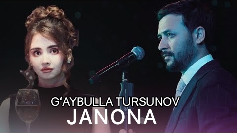 Gʻaybulla Tursunov - Janona | Гайбулла Турсунов - Жанона