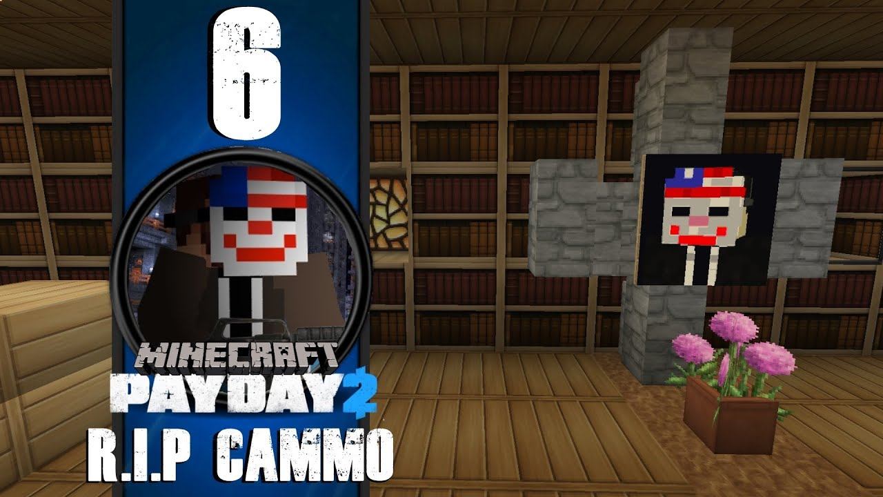 Addictive G Plays: Minecraft Payday 2: End Game, Adventure Map - R.I.P Cammo - Episode 6 - Part 1 смотреть онлайн