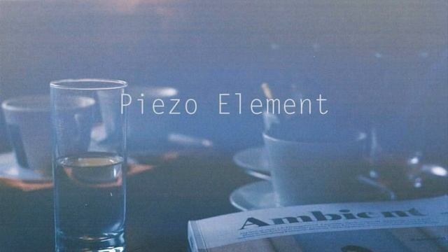 Piezo Element - Ambience смотреть онлайн