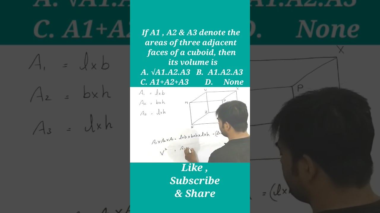 If A1 , A2 & A3 denote the areas of three adjacent faces of a cuboid, then its volume is #math #ssc смотреть онлайн