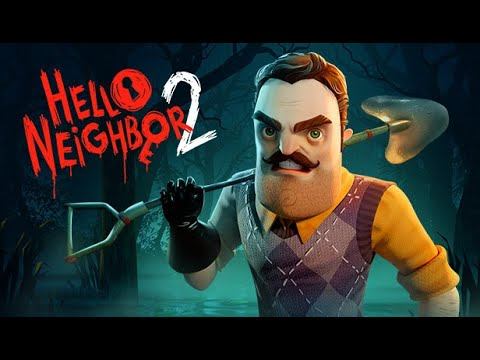 Hello Neighbor 2 With Mods смотреть онлайн