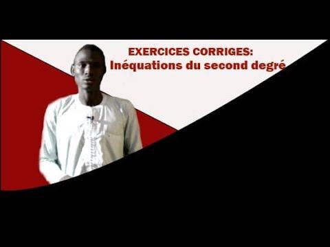 Inéquations du second degré cours et exercices corrigés смотреть онлайн